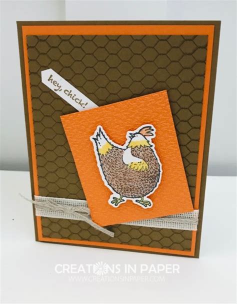 Hey Chick Stampin Up Card Idea Creations In Paper