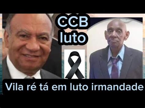 Ccb Nota De Falecimento Irm O Antigo Na F Hoje Funeral