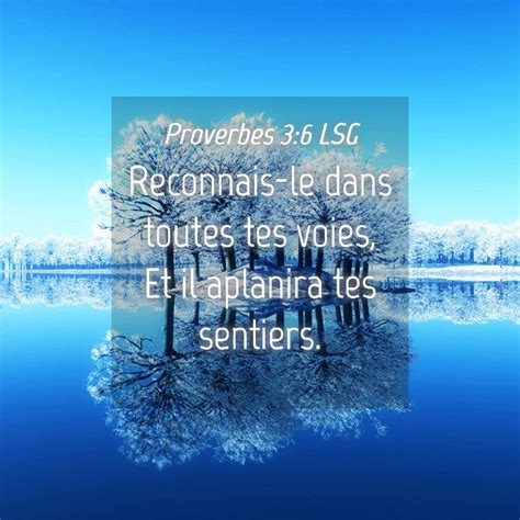 Proverbes Lsg Reconnais Le Dans Toutes Tes Voies Et Il