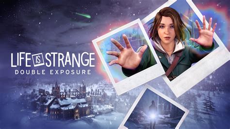 Life Is Strange Double Exposure RPGFan