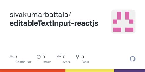 GitHub Sivakumarbattala EditableTextInput Reactjs