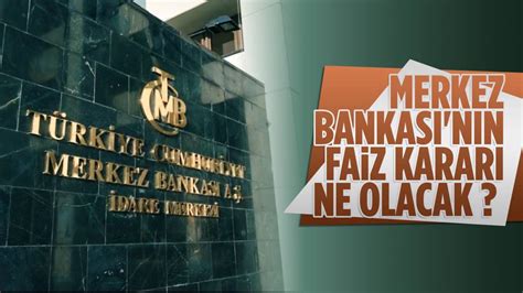 Merkez Bankası Para Politikası kararı belli oluyor