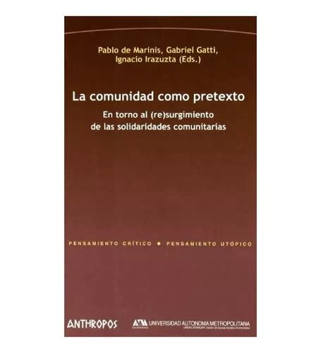 La Comunidad Como Pretexto Marinis De Anthropos Envío Gratis