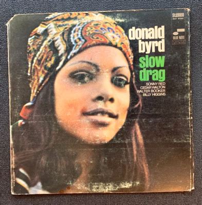 Gripsweat Donald Byrd Slow Drag Lp Unipak Blue Note Bst