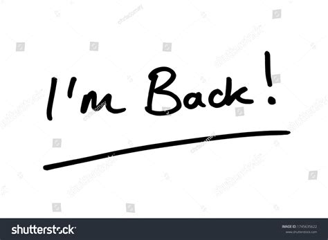 Im Back Photos And Images And Pictures Shutterstock