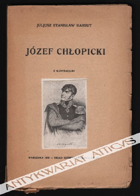 Józef Chłopicki W 100 letnią rocznicę powstania listopadowego