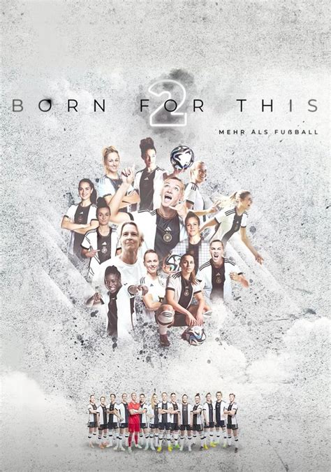 Born for this Mehr als Fußball Episode 1 5 TV Episode 2022 IMDb