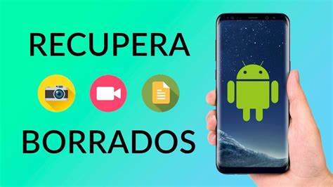 Como Recuperar Fotos Borradas De Tu M Vil Android Gratis Youtube