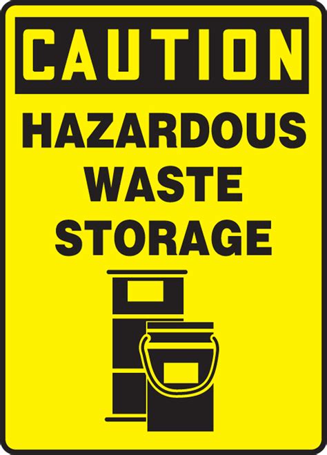 Hazardous Waste Storage OSHA Caution Safety Sign MCHL717