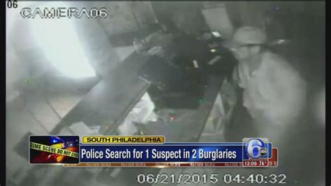 Philadelphia Police Seek Suspect Wanted For 2 Store Burglaries 6abc