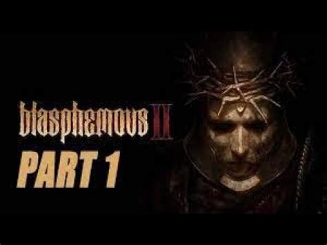 Blasphemous 2 Full Game 100 Walkthrough No Commentary Part 1 YouTube