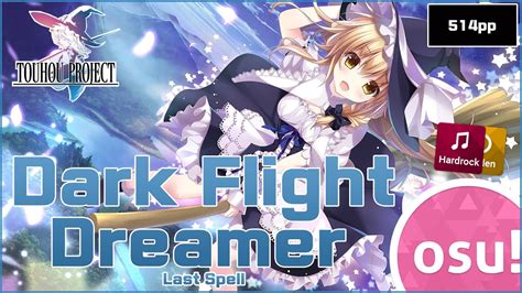 Osu Pp Alice S Emotion Dark Flight Dreamer Last Spell Hd