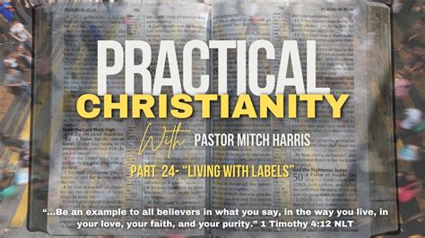 Practical Christianity Pt 24 Living With Labels Youtube