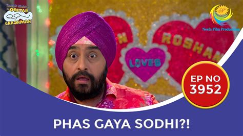 NEW Ep 3952 I Phas Gaya Sodhi I Taarak Mehta Ka Ooltah Chashmah I