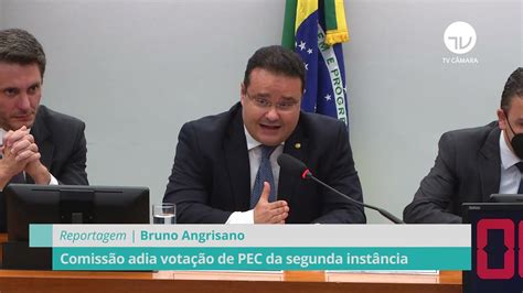 Comissão Adia Votação De Pec Da Segunda Instância 081221 Youtube