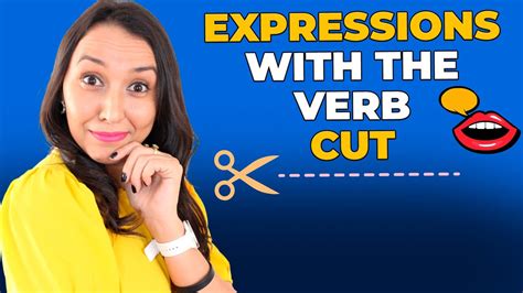 Vocabulary In Use 3 Expressions With The Verb Cut Youtube