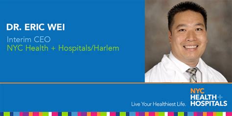 Dr. Eric Wei Appointed Interim CEO to Lead Harlem Hospital - NYC Health ...