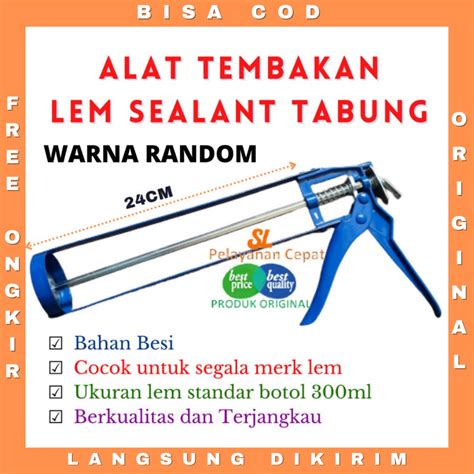 Jual Alat Tembak Sealant Silicone Pistol Tembakan Lem Tabung Caulking