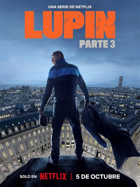 “lupin Parte 3” Reveló Su Fecha De Estreno En Netflix Infobae