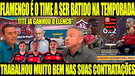 Imprensa Analisou Flamengo O Time A Ser Batido Na Temporada Tite