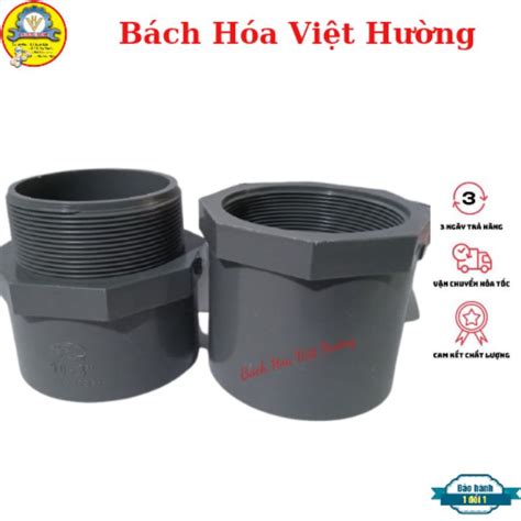 Nối ren trong ren ngoài nhựa PVC đủ kích thước phi 60 75 76 90