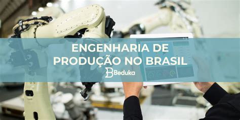 Melhores Faculdades De Engenharia De Produ O Do Brasil