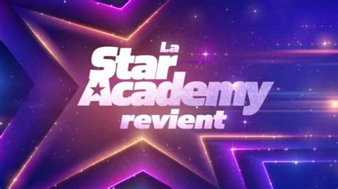 Star Academy Les Inscriptions Sont Ouvertes Pour Une Nouvelle Saison