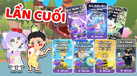 Play Together Lần Cuối Mình Mở 38 Hộp Ngẫu Nhiên Hộp Bốc Thăm Xoay Tua Bằng Cách Này Nhận Đồ