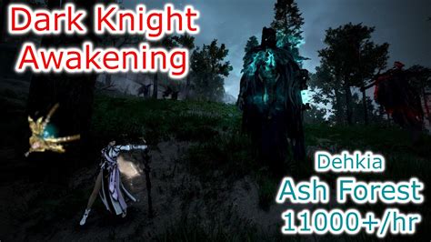 Bdo Dehkia Ash Forest Dark Knight Awakening Hr Lv