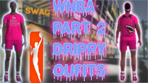 The Wnba Edition Part 2 Of My Drippy Outfits On Nba 2k21 Next Gen Must Watch Youtube