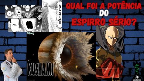 Qual Foi A Pot Ncia Do Espirro S Rio Do Saitama Youtube