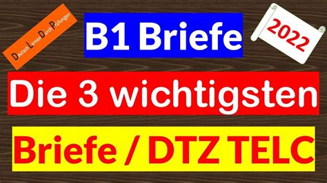 Prüfung B1 3 Briefe schreiben DTZ TELC B1 Deutsch lernen NEU 2022