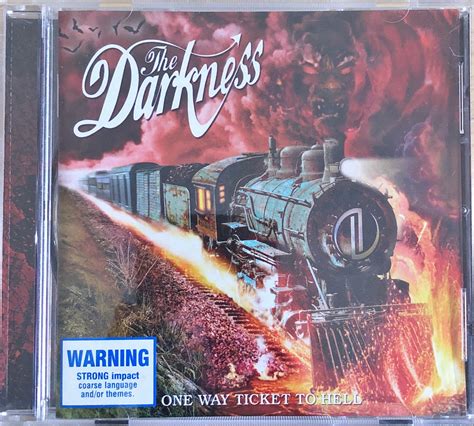 The Darkness - One Way Ticket To Hell …And Back