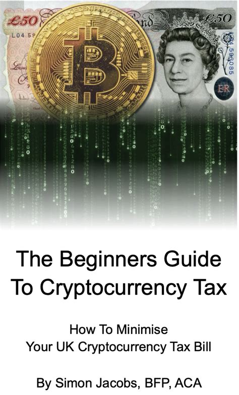 The Beginners Guide To Cryptocurrency Tax How To Minimise Your Uk