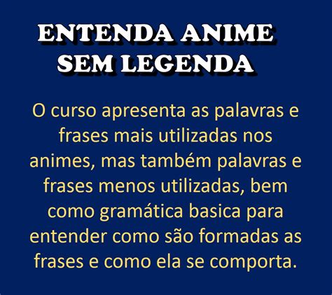 Entenda Anime Sem Legenda Edmilson Santos Da Silva Hotmart