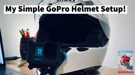 The Ultimate Guide To Setting Up A Helmet Cam For Motovlogs Using Gopro