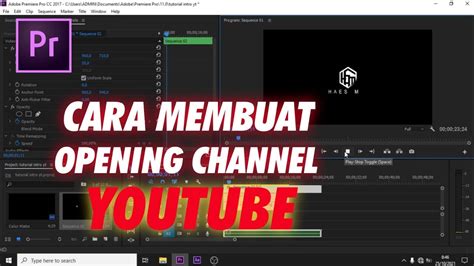 Cara Membuat Opening Channel Youtube Minimalis Dan Cinematic