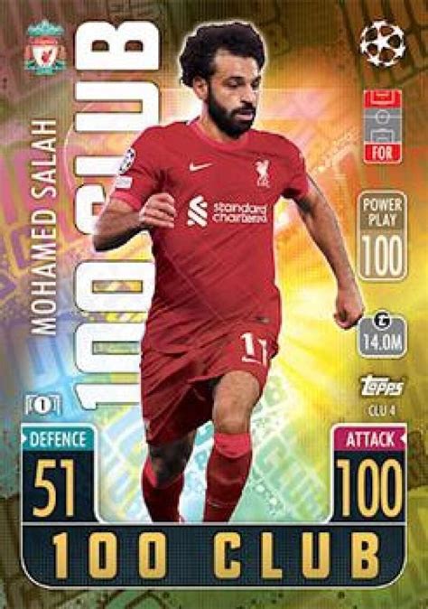 Mohamed Salah 2021 22 Topps Match Attax Extra Uefa 100 Club