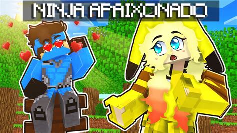 O Garoto Ninja Est Apaixonado Por Mim No Minecraft Pimpolha Youtube