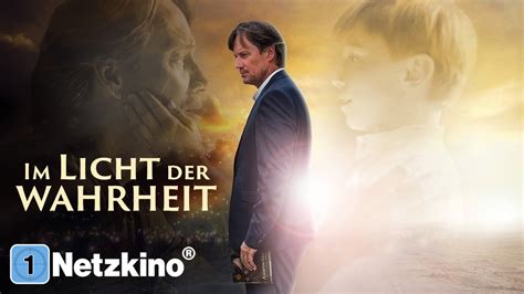 Im Licht Der Wahrheit Bewegender Glaubensfilm Mit Kevin Sorbo Neue