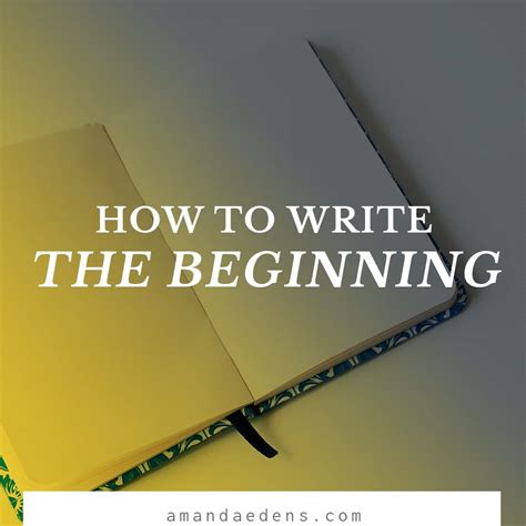How to Write the Beginning of a Novel or Story - First Sentences & On 