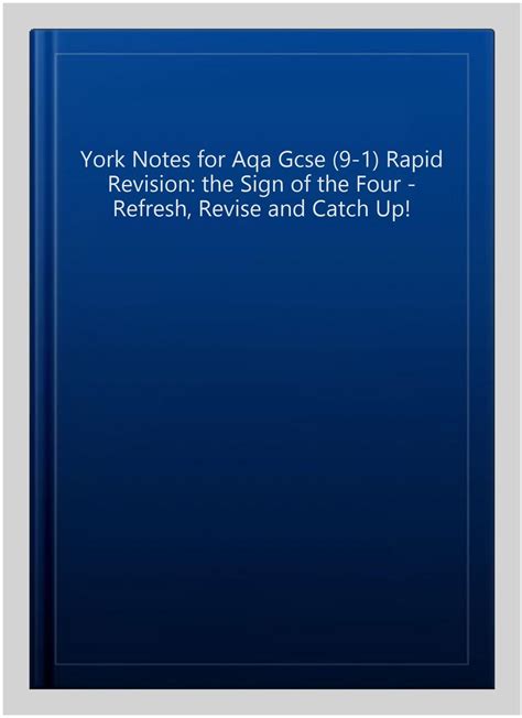 York Notes For Aqa Gcse Rapid Revision The Sign Of Th