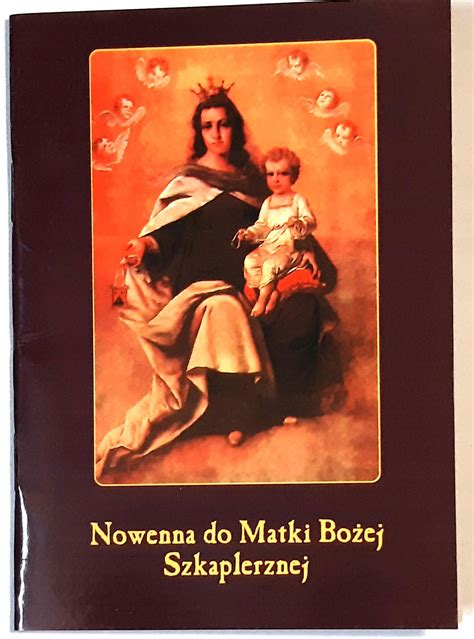 NOWENNA DO MATKI BOŻEJ SZKAPLERZNEJ 12242482486 Książka Allegro