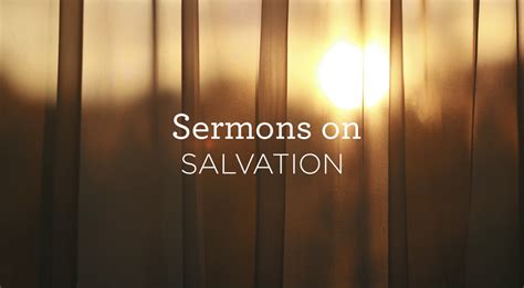 5 Sermons on Salvation Found in Jesus Christ