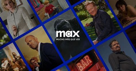 Del Cine A Max Estas Son Las Nuevas Producciones Que Llegan A La