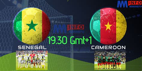 Senegal Vs Cameroon Tonight A Taste Of Afcon Group C Mimi Mefo