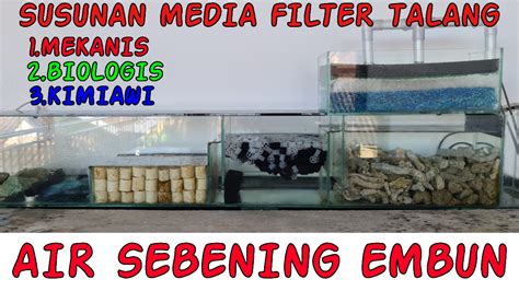 Susunan Media Filter Aquarium Jamin Jernih Binomedia