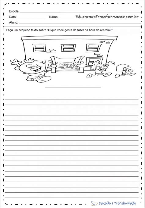 Atividades de Produção de Texto Dia da Escola - Hora do Recreio