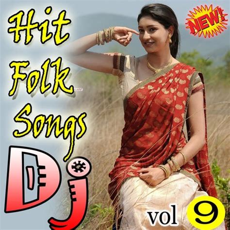 Telugu Folk DJ Songs, Vol. 9 Songs Download - Free Online Songs @ JioSaavn