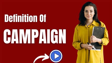 Simple Definition Of Campaign What Does Campaign Mean Definition